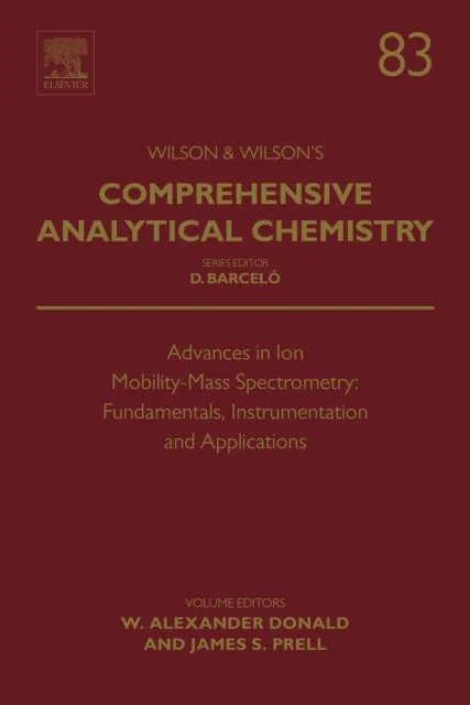 Advances in Ion Mobility-Mass Spectrometry: Fundamentals, Instrumentation and Applications