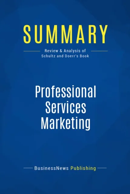Summary: Professional Services Marketing
