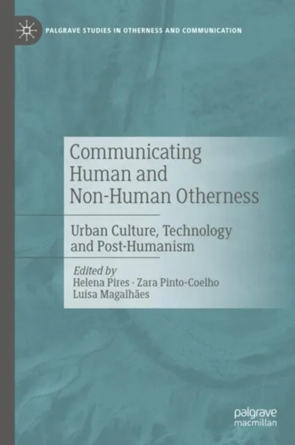 Communicating Human and Non-Human Otherness