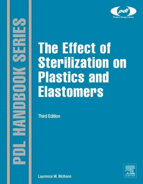 Effect of Sterilization on Plastics and Elastomers