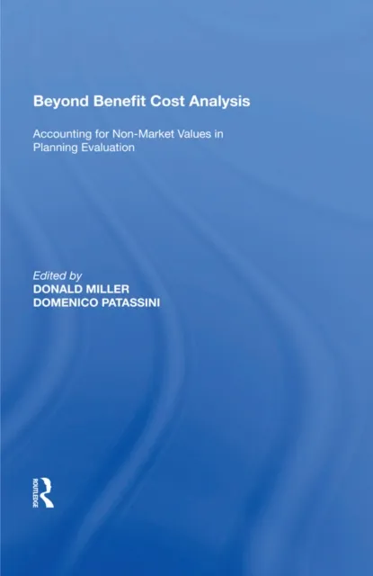Beyond Benefit Cost Analysis