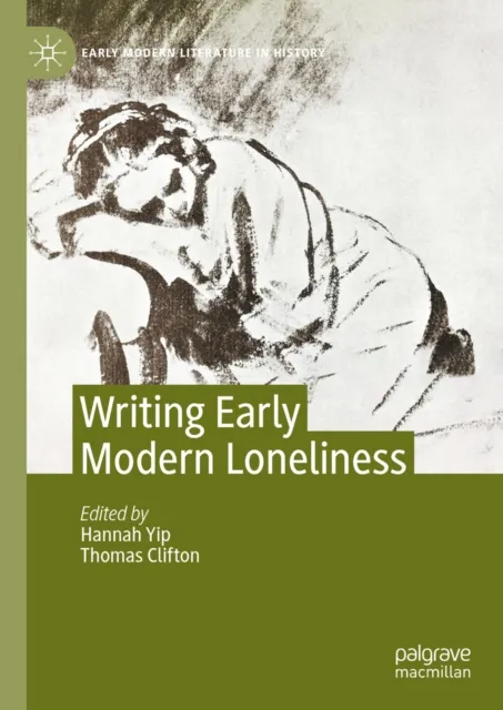 Writing Early Modern Loneliness