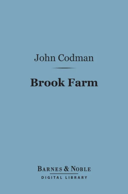 Brook Farm (Barnes & Noble Digital Library)