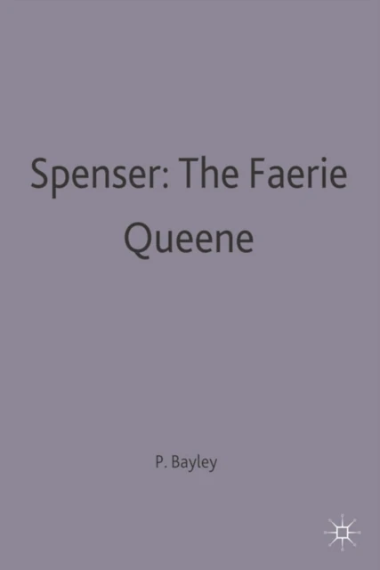 Spenser: The Faerie Queene