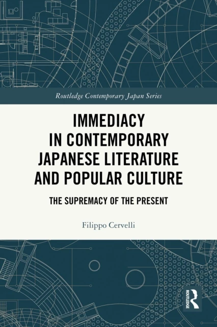 Immediacy in Contemporary Japanese Literature and Popular Culture