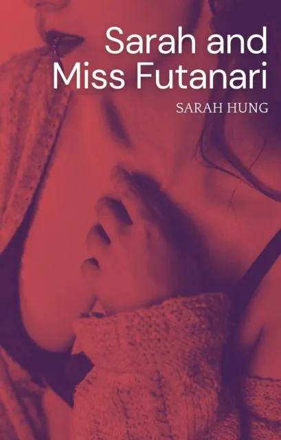 Sarah and Miss Futanari (Complete Series)
