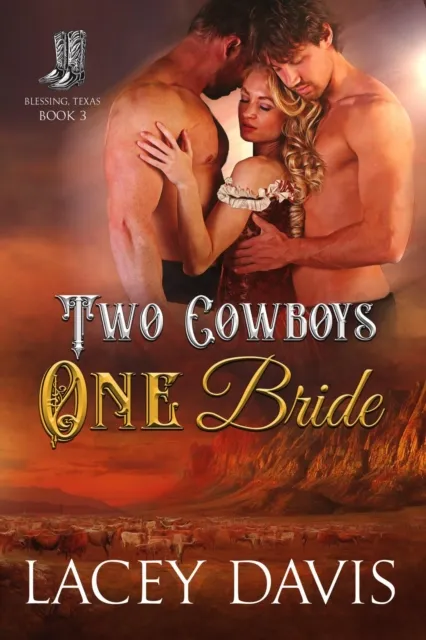 Two Cowboys One Bride