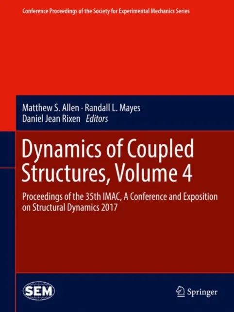 Dynamics of Coupled Structures, Volume 4