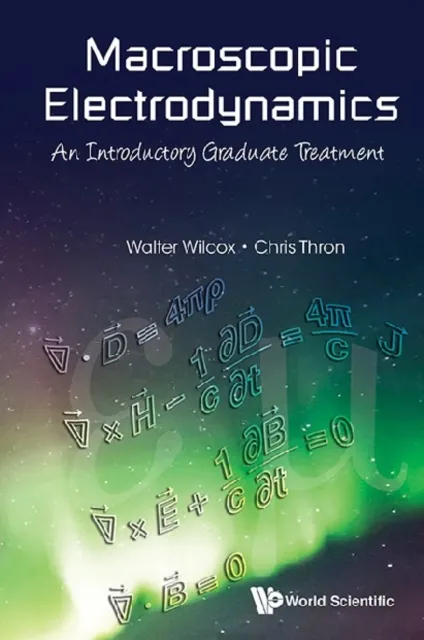 Macroscopic Electrodynamics: An Introductory Graduate Treatment