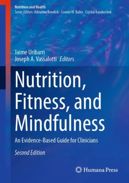Nutrition, Fitness, and Mindfulness