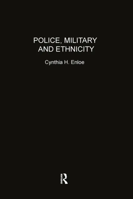 Police, Military and Ethnicity