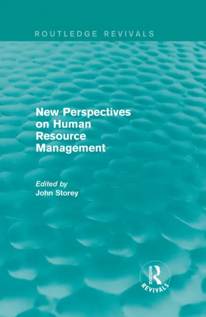 New Perspectives on Human Resource Management (Routledge Revivals)