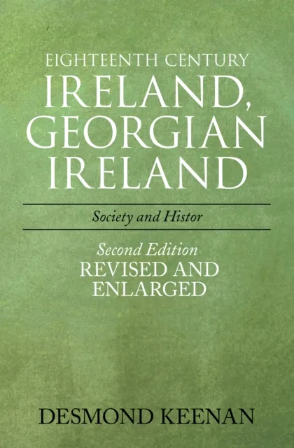 Eighteenth Century Ireland, Georgian Ireland