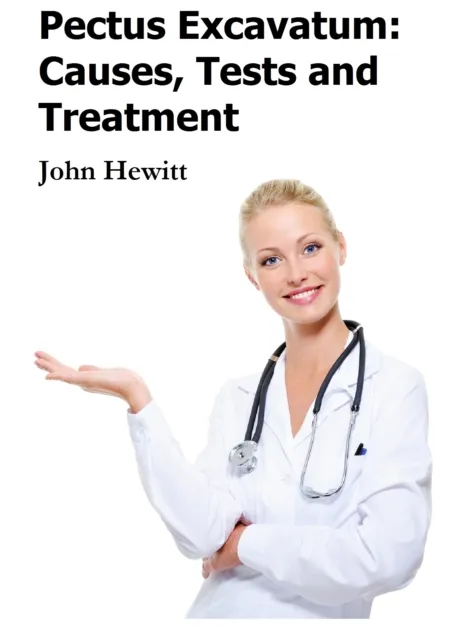 Pectus Excavatum: Causes, Tests and Treatment