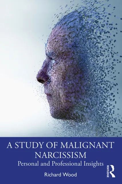 Study of Malignant Narcissism