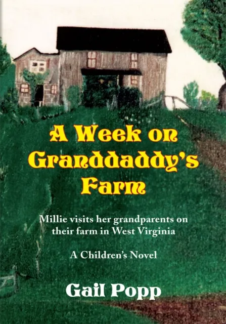 Week on Granddaddy's Farm