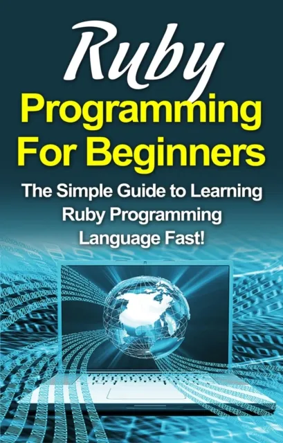 Ruby Programming For Beginners