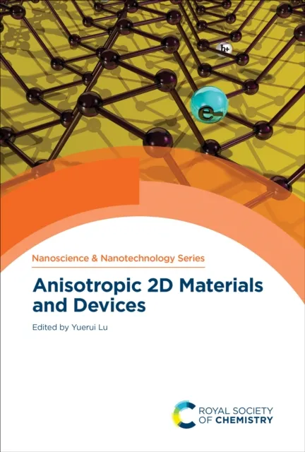 Anisotropic 2D Materials and Devices