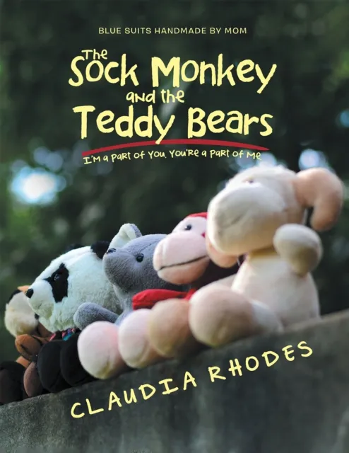 Sock Monkey and the Teddy Bears