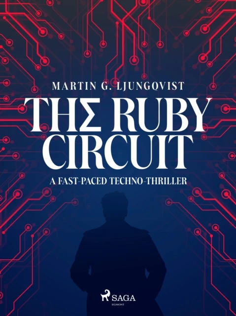 Ruby Circuit: A fast-paced techno-thriller