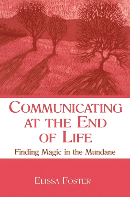Communicating at the End of Life