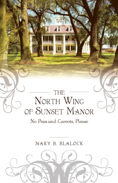 North Wing of Sunset Manor
