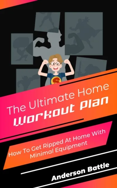 Ultimate Home Workout Plan
