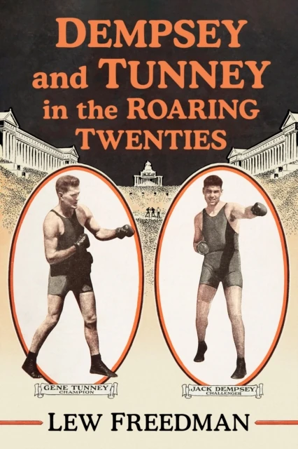 Dempsey and Tunney in the Roaring Twenties