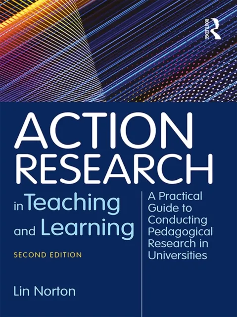 Action Research in Teaching and Learning