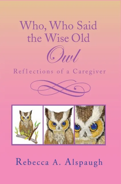 Who, Who Said the Wise Old Owl