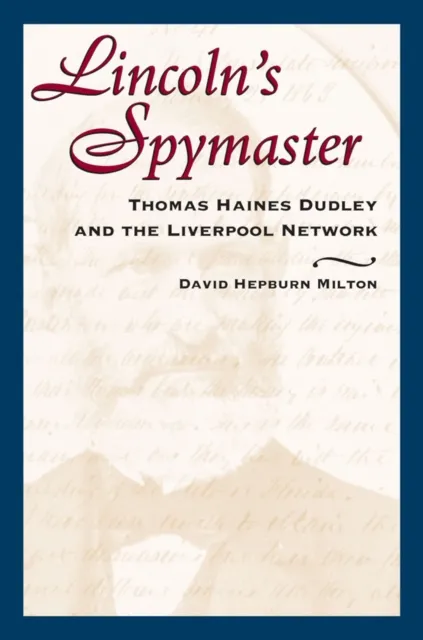 Lincoln's Spymaster