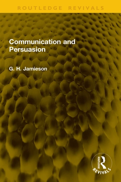 Communication and Persuasion
