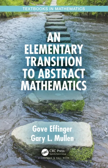 Elementary Transition to Abstract Mathematics