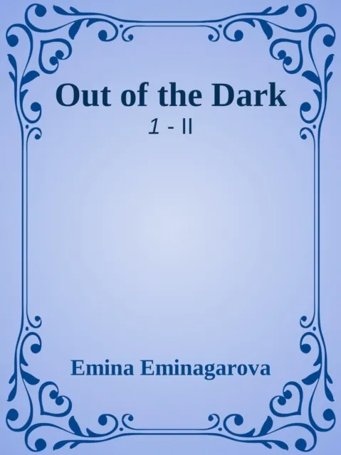 Out of  the Dark