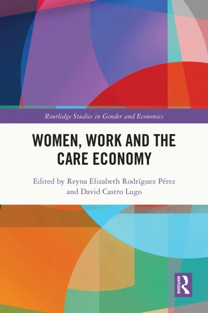 Women, Work and the Care Economy