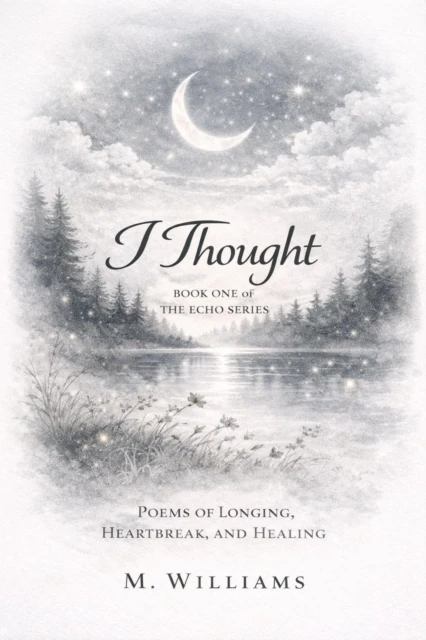 I Thought