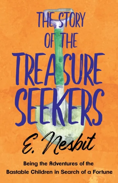Story of the Treasure Seekers