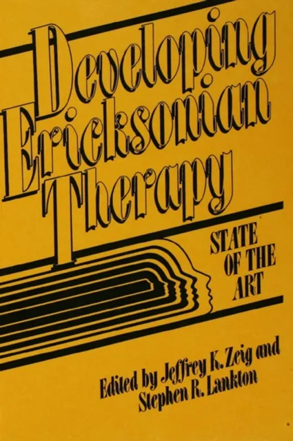 Developing Ericksonian Therapy