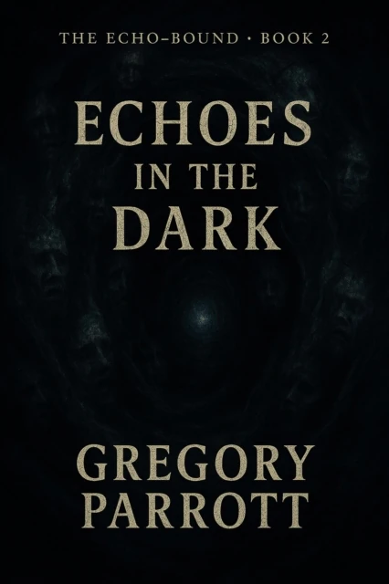 Echoes in the Dark