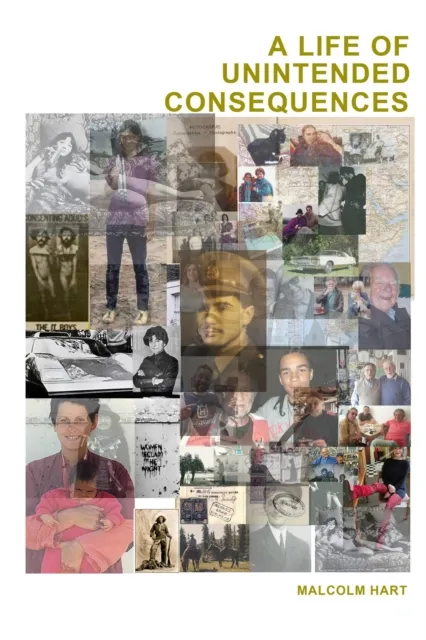 Life Of Unintended Consequences