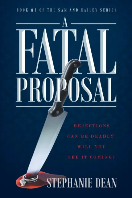 Fatal Proposal