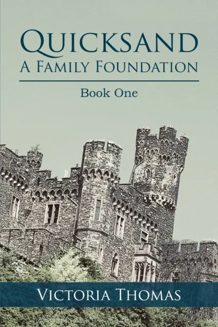 Quicksand: a Family Foundation