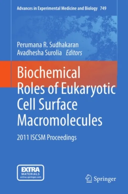 Biochemical Roles of Eukaryotic Cell Surface Macromolecules