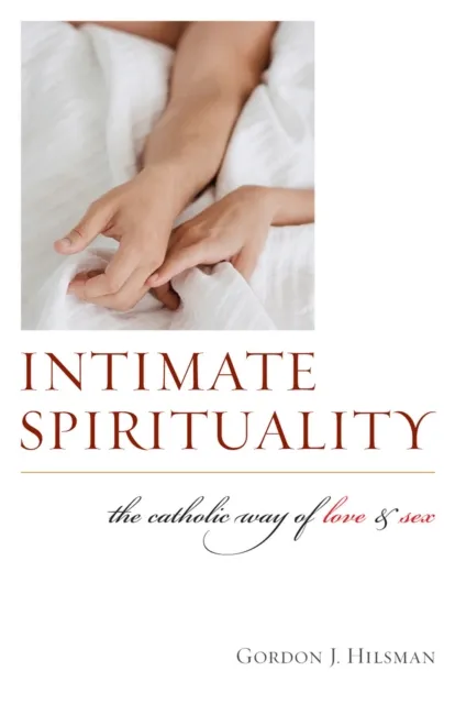 Intimate Spirituality