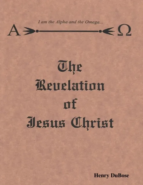The Revelation of Jesus Christ
