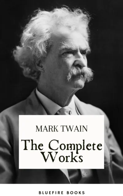 Complete Works of Mark Twain