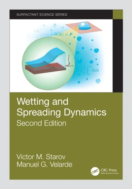 Wetting and Spreading Dynamics, Second Edition