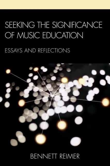 Seeking the Significance of Music Education