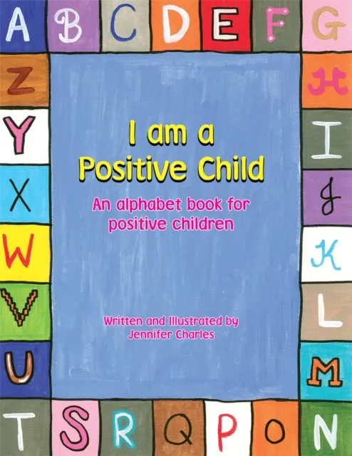 I Am a Positive Child