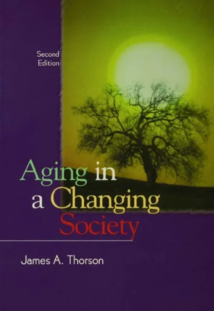 Aging in a Changing Society
